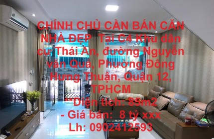 CHÍNH CHỦ CẦN BÁN CĂN NHÀ ĐẸP  Tại Nguyễn văn Quá, Phường Đông Hưng Thuận, Quận 12, TPHCM